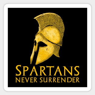 Spartans Never Surrender - Motivational Ancient Greek History Magnet